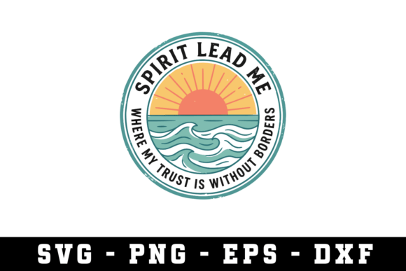 Graphics for Crafts: Spirit Lead Me Svg Cut File