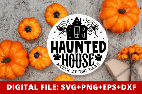 Haunted House Enter if You Dare Svg