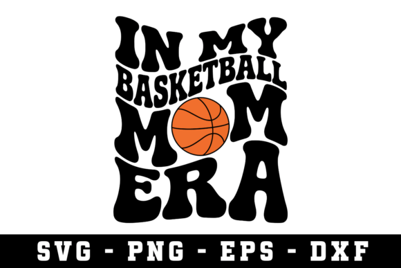 In My Basketball Mom Ere Svg