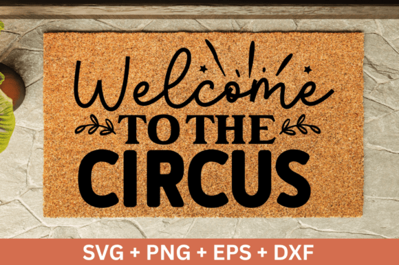 Welcome to the Circus Graphics